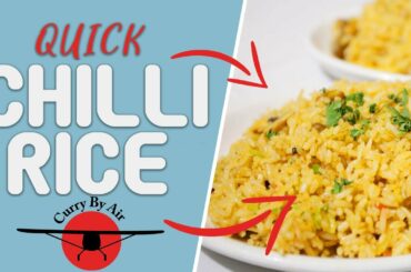 Chilli Rice - Quick Recipe