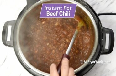 Instant Pot Beef Chili