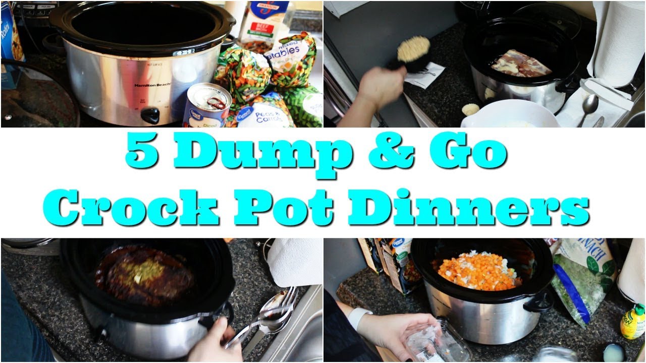 5 NEW DUMP & GO CROCK POT MEALS 5 NEW RECIPES QUICK & EASY CROCK
