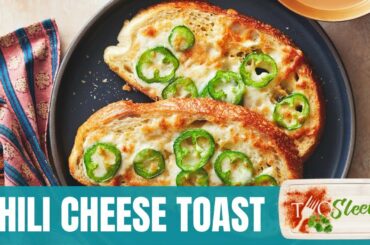 chili cheese toast recipe