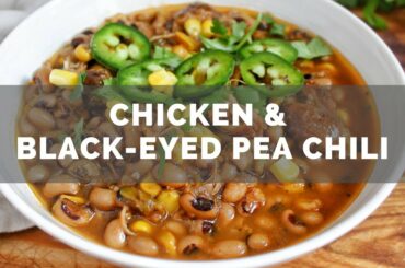 Chicken & Black Eyed Pea Chili