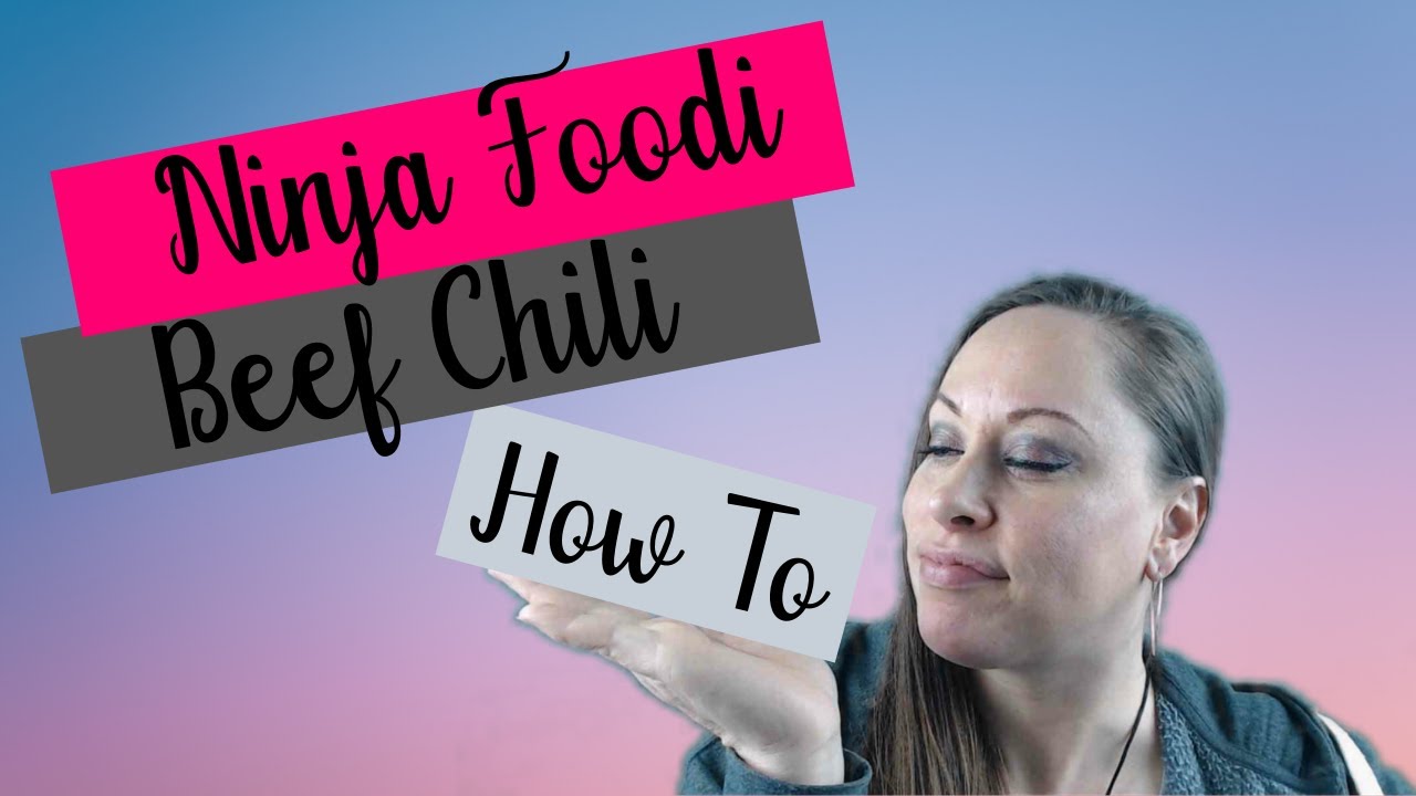 How To Make Beef Chili in the Ninja Foodi! Chili Chili