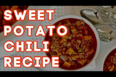 Sweet Potato Chili