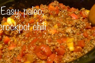 Paleo Crock Pot Chili | Easy, Beanless, DELICIOUS