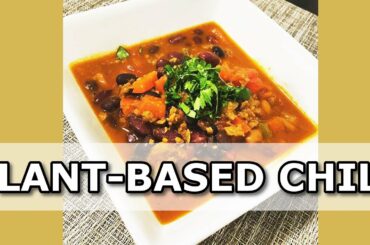 🍲 SUPER EASY PLANT-BASED CHILI RECIPE VIDEO!  || 🌱PLANT-BASED RECIPE VIDEO