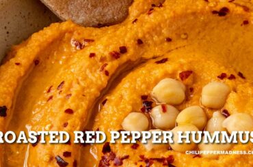 Roasted Red Pepper Hummus Recipe - Chili Pepper Madness