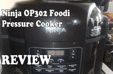 Ninja OP302 Foodi Pressure Cooker - Review 2020
