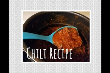 CHILI RECIPE IN THE CROCK POT
