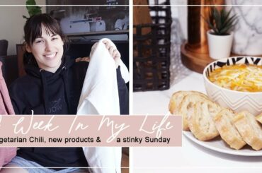 Vegetarian chili recipe, new PR products & a stinky Sunday! || A WEEK IN MY LIFE
