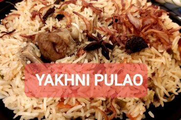 BEEF YAKHNI PULAO | یخنی پلاؤ |How to make delicious beef pulao | Recipe by BAWARCHI KHANA