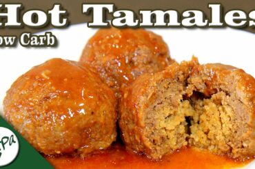 Hot Tamale Balls – Inside Out Tamale Recipe with Low Carb Masa – Low Carb Mexican Food Recipe