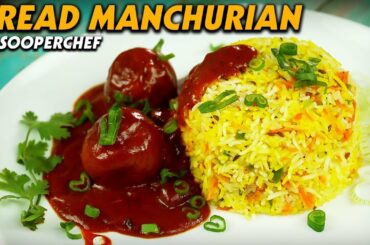 Bread Manchurian Recipe By SooperChef #BreadManchurianRecipe  #BreadManchurian #Manchurian