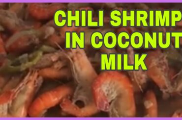 Chili Shrimps in cocnut milk