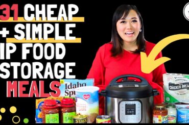 31 CHEAP + EASY INSTANT POT FOOD STORAGE MEALS 🔥