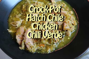 Easy Crock pot Hatch Chile Chicken Chili Verde - Easy Recipe 67