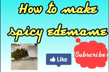 Spicy Chili Edemame receipe