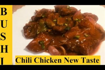 Chili Chicken New Taste Very Easy Recipe || Home_Cooking || Kitchen With Bushi || In Urdu & Hindi