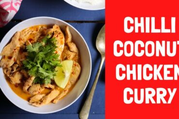 Chilli Coconut Chicken Curry & Rice
