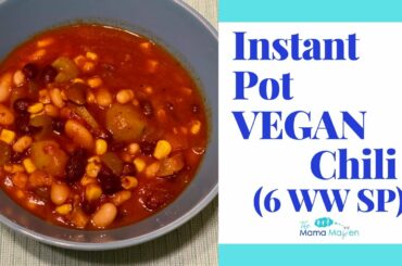Instant Pot VEGAN CHILI - WW SmartPoints Recipe