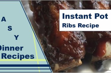 Instant Pot RIBS RECIPE - Instant Pot Dinner Recipes (---Easy---)