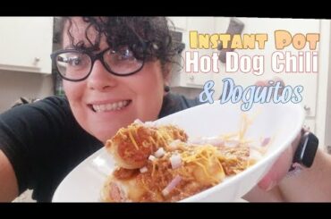 INSTANT POT HOT DOG CHILI AND DOGUITOS | QUARANTINE MEALS | FREEZER PREP MEAL