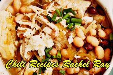 Chili Recipes Rachel Ray