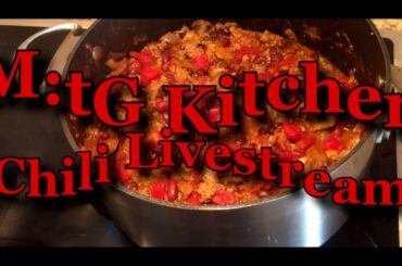 MTG Kitchen: Chili!