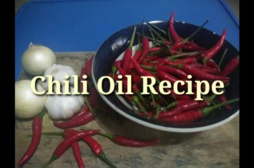 How to make simple chili oil recipe