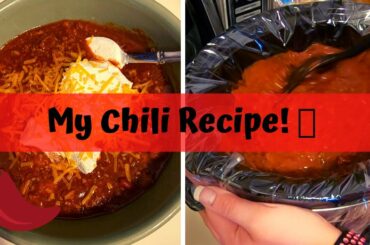 My Crockpot Chili Recipe! | How I Make my Chili!