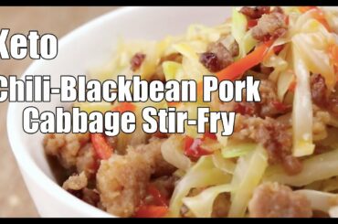 Keto Chili-Blackbean Pork Cabbage Stir-Fry - keto recipe I easy keto diet recipe for beginners