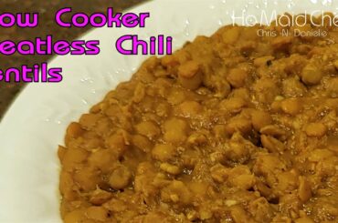 Slow Cooker Meatless Chili Lentils | Dining In With Danielle