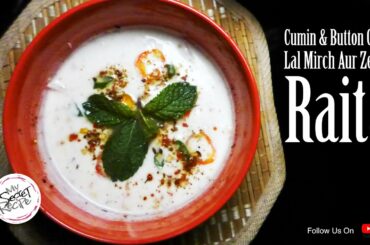 Raita Zeera (Cumin ) Lal Mirch Dahi - Yogurt ( Raita ) with Cumin and Chili. دہي کا رائيتہ