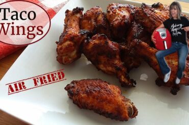 Air Fryer Taco Flavored Chicken Wings - Easy Air Fryer Recipe
