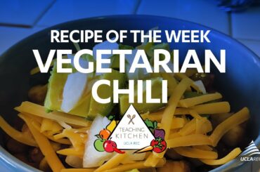 Recipe of the Week: Vegetarian Chili