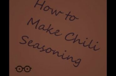 Chili Seasoning Recipe