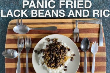Panic Fried Black Beans and Rice - You Suck at Cooking (episode 107)