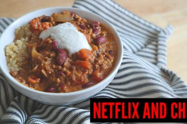 Netflix and Chili (vegan, gluten-free)