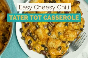 Cheesy chili vegan tater tot casserole