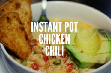 INSTANT POT WHITE CHICKEN CHILI| Easy Recipe