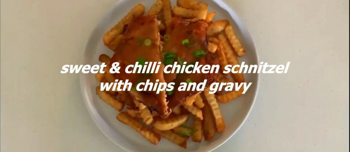 SIMPLE RECIPE: Sweet Chili Chicken Schnitzel with Chips and Gravy | Cooking with Jocelyn