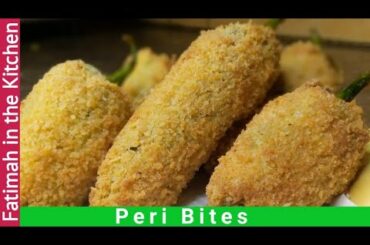 Peri Bites Recipe | Chili Bites Recipe | Peri Peri Bites| Ramadan Recipes | Fatimah in the Kitchen |