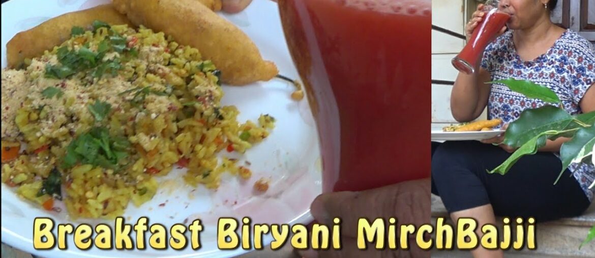 Breakfast Biryani with Hot Mirchibajji - Mirchi Bajji Recipe with Tossed puff Rice - Uggani -Vahchef
