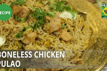 Boneless Chicken Pulao Recipe | Tarka | Desi Food
