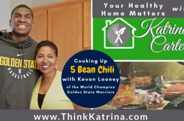 Katrina in the Kitchen -  Cooking Chili with Kevon Looney