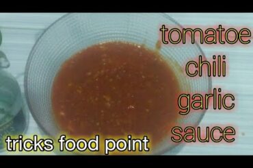 Tomatoes chili garlic sauce recipe, pizza sauce, tomatoes garlic ketchup recepie,