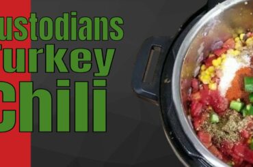 🍽🍅🍗🌶 The Custodians Turkey Chili Instant-pot Recipe for Meal Prep 🍽🍅🍗🌶