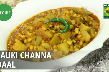 Lauki Channa Daal Recipe | Food Diaries |  Zarnak Sidhwa | Desi Food