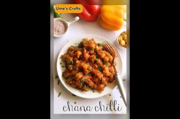 channa chili recipe || crunchy chickpeas || by ume’s crafts