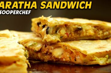 Paratha Sandwich Recipe By SooperChef | Ramzan Special Recipes