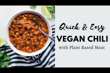 EASY VEGAN CHILI RECIPE | How to Make Vegan Chili | Quick & Easy Vegan Recipes